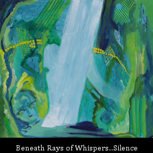 BENEATH-RAYS-OF-WHISPERS...SILENCE